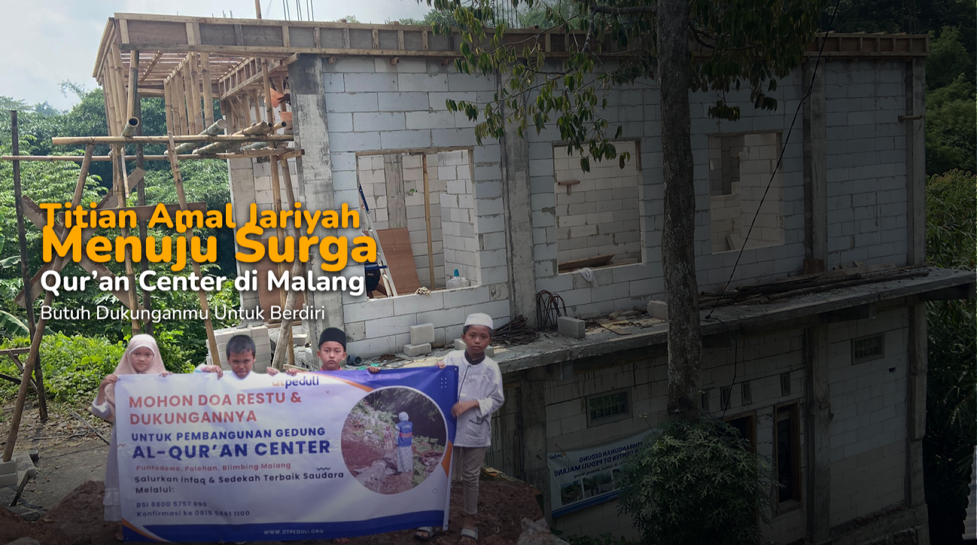 Titian Amal Jariyah Menuju Surga, Qur'an Center di Malang Butuh Dukunganmu untuk Berdiri