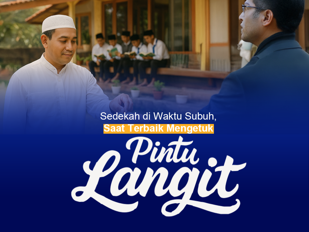 Sedekah di Waktu Subuh, Saat Terbaik Mengetuk Pintu Langit