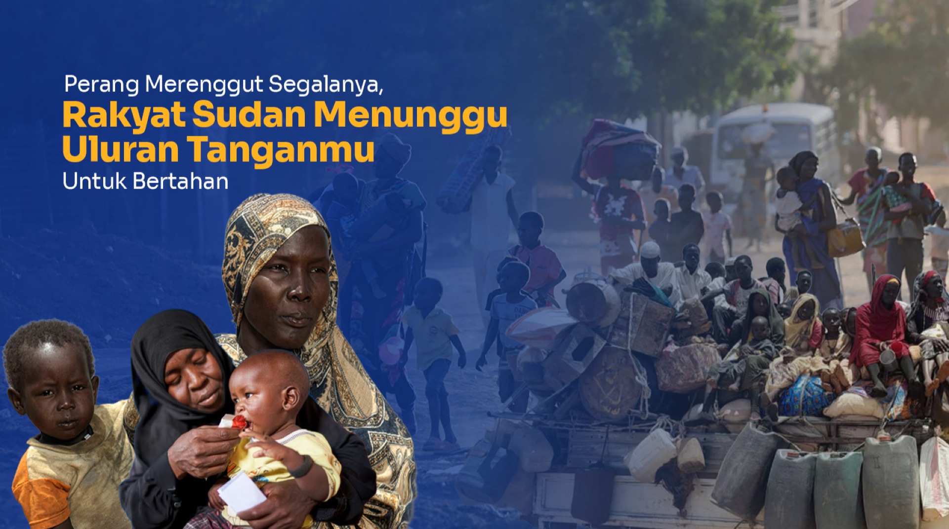 Perang Merenggut Segalanya, Rakyat Sudan Menunggu Uluran Tanganmu untuk Bertahan 