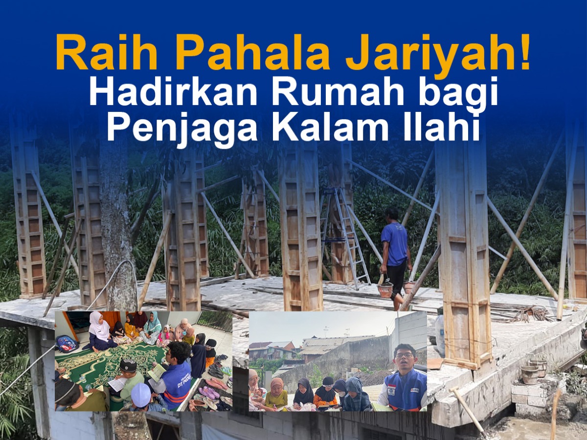 Raih Pahala Jariyah! Hadirkan Rumah bagi Anak-Anak Penjaga Kalam Ilahi