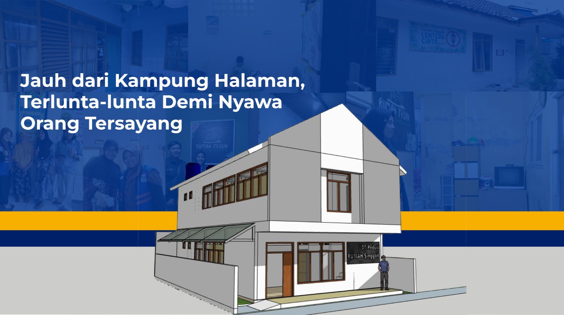 Hadirkan Tempat Singgah bagi Keluarga Dhuafa