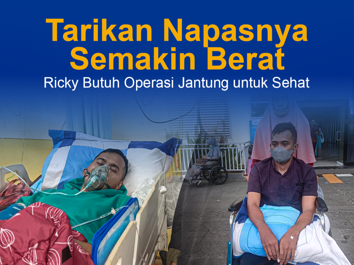 Tarikan Napasnya Semakin Berat, Ricky Butuh Operasi Jantung untuk Sehat