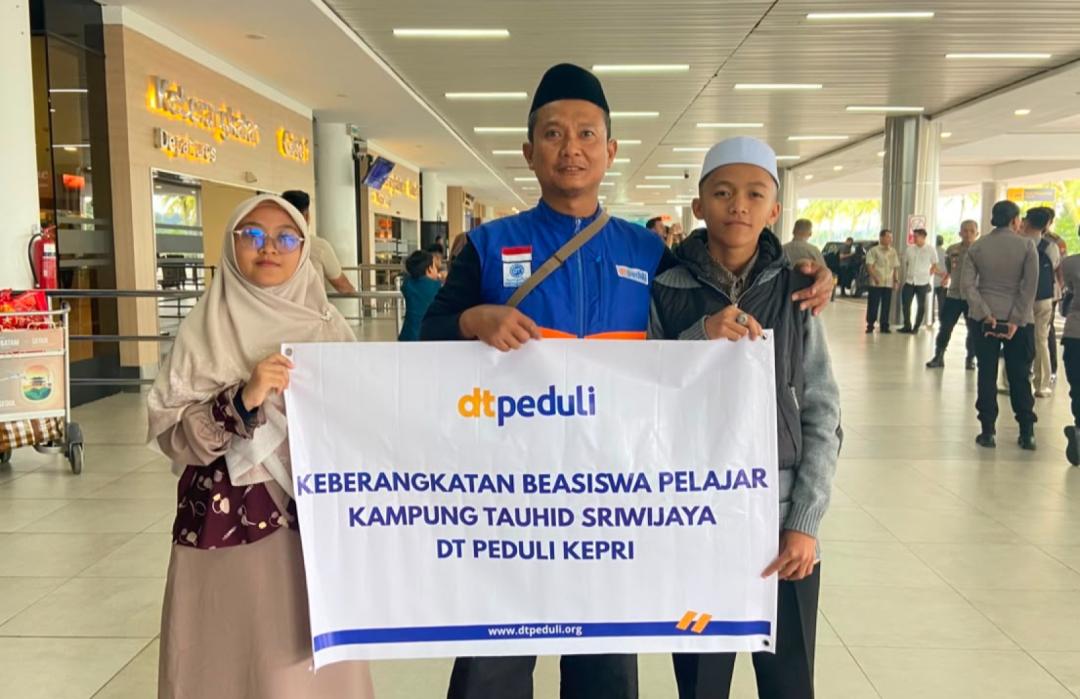 DT Peduli Kepri Melepas Keberangkatan Santri RTQ ke Pesantren Kampung Tauhid Sriwijaya Palembang 