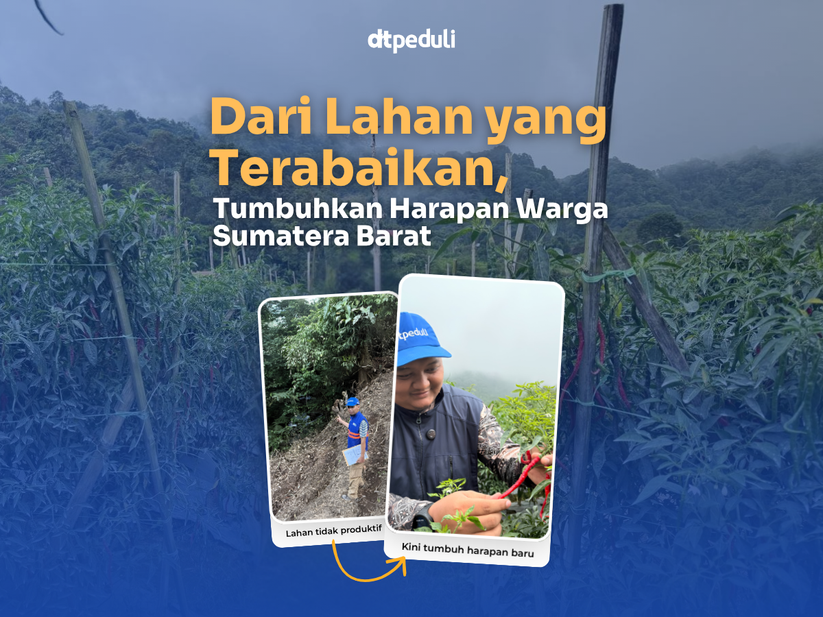 Dari Lahan yang Terabaikan, Tumbuhkan Harapan Warga Sumatera Barat