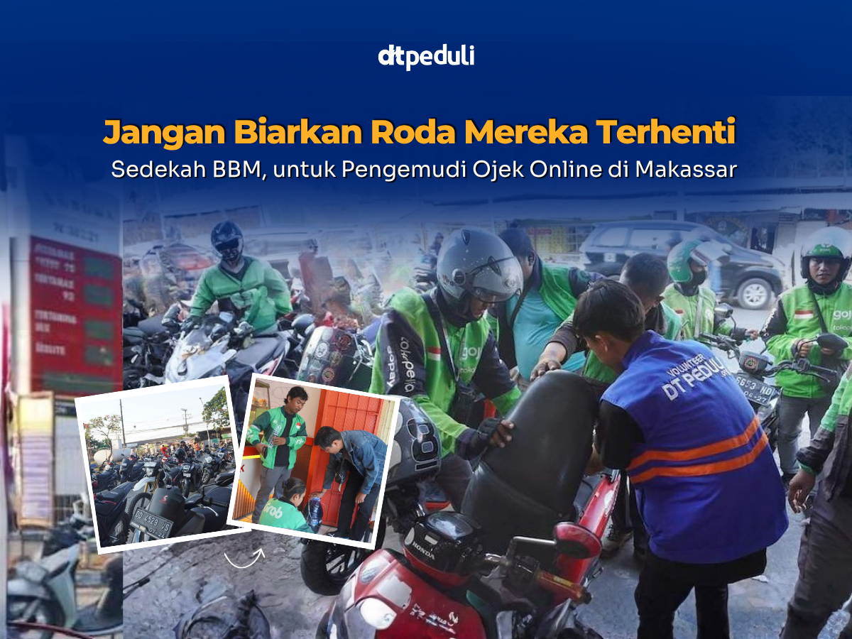 Jangan Biarkan Roda Nafkah Mereka Berhenti, Sedekah BBM untuk Pengemudi Ojek Online di Makassar